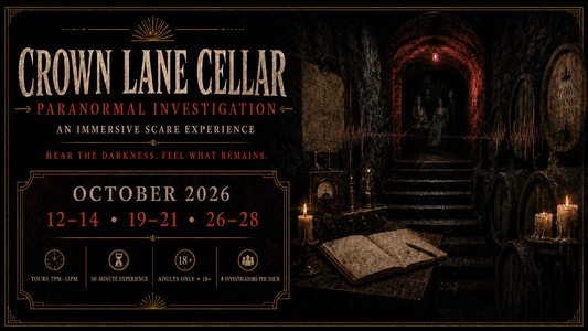 Promotional poster for 'Crown Lane Cellar Paranormal Investigation' featuring a dark, atmospheric image of a cellar hallway with candles, an open book, and barrels. Text displays the event title, dates 'October 2026 12-14, 19-21, 26-28', and experience details.